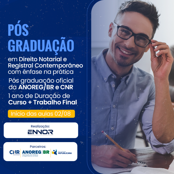 Matricula Pós-graduação em Direito Notarial e Registral Contemporâneo com Ênfase na Prática - Notários Registradores e Colaboradores